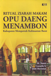 Image of RITUAL ZIARAH MAKAM OPU DAENG MENAMBON KABUPATEN MEMPAWAH KALIMANTAN BARAT