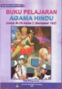 Image of BUKU PELAJARAN AGAMA HINDU UNTUK SLTA KELAS 2 (SEMESTER 1 DAN 2)