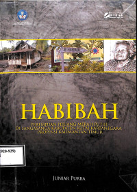 Image of HABIBAH PEREMPUAN PEJUANG MERAH PUTIH DI SANGASANGA KABUPATEN KUTAI KARTANEGARA, PROPINSI KALIMANTAN