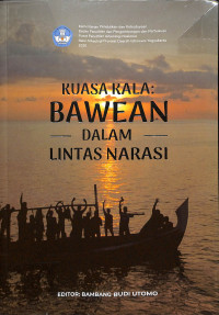 Image of KUASA KALA :  BAWEAN DALAM LINTAS NARASI