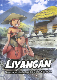Image of LIYANGAN SEPENGGAL KISAH DARI BALIK KABUT SINDORO