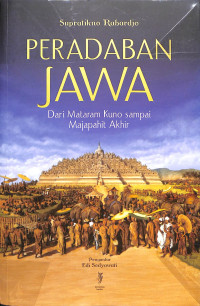 Image of PERADABAN JAWA DARI MATARAM KUNO SAMPAI MAJAPAHIT AKHIR