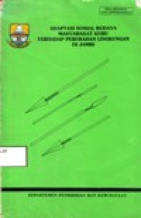 Image of ADAPTASI SOSIAL BUDAYA MASYARAKAT KUBU TERHADAP PERUBAHAN LINGKUNGAN DI JAMBI