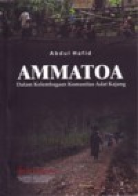 Image of AMMATOA DALAM KELEMBAGAAN KOMUNITAS ADAT KAJANG