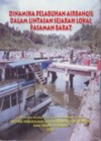 Image of DINAMIKA PELABUHAN AIRBANGIS DALAM LINTASAN SEJARAH LOKAL PASAMAN BARAT