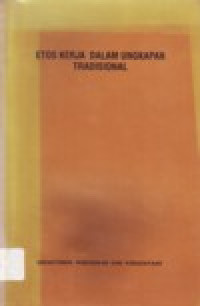Image of ETOS KERJA DALAM UNGKAPAN TRADISIONAL