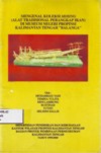 Image of MENGENAL KOLEKSI MIHING (ALAT TRADISIONAL PERANGKAP IKAN) DI MUSEUM NEGERI PROPINSI KALIMANTAN TENGAH 