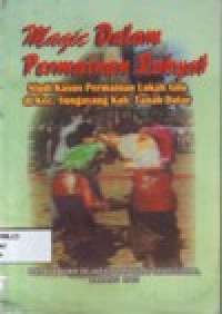 Image of MAGIC DALAM PERMAINAN RAKYAT STUDI KASUS PERMAINAN LUKAH GILO DI KEC. SUNGAYANG  KAB. TANAH DATAR
