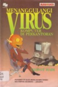 Image of MENANGGULANGI VIRUS KOMPUTER DI PERKANTORAN