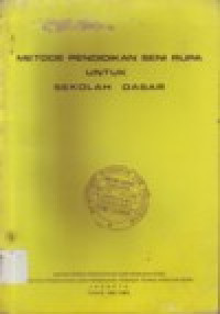 Image of METODE PENDIDIKAN SENI RUPA UNTUK SEKOLAH DASAR