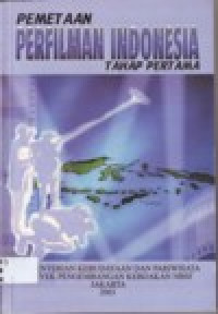 Image of PEMETAAN PERFILMAN INDONESIA TAHAP PERTAMA