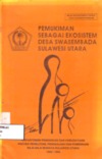 Image of PEMUKIMAN SEBAGAI KESATUAN EKOSISTEM DESA SWASEMBADA SULAWESI UTARA