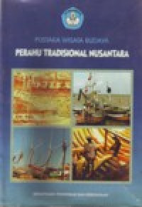 Image of PUSTAKA WISATA BUDAYA PERAHU TRADISIONAL NUSANTARA