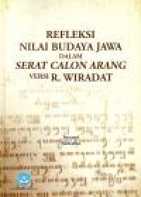 Image of REFLEKSI NILAI BUDAYA JAWA DALAM SERAT CALON ARANG VERSI R. WIRADAT