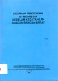 Image of SEJARAH PENDIDIKAN DI INDONESIA SEBELUM KEDATANGAN BANGSA-BANGSA BARAT