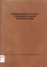 Image of SISTEM PENGENDALIAN SOSIAL TRADISIONAL DI DAERAH KALIMANTAN TIMUR