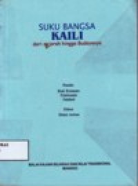 Image of SUKU BANGSA KAILI  Dari Sejarah Hingga Budayanya