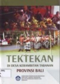 Image of TEKTEKAN DI DESA KERAMBITAN TABANAN PROVINSI BALI