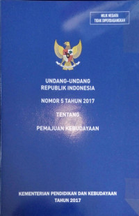 Image of UNDANG-UNDANG REPUBLIK INDONESIA NOMOR 5 TAHUN 2017 TENTANG PEMAJUAN KEBUDAYAAN