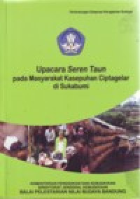 Image of UPACARA SEREN TAUN PADA MASYARAKAT KASEPUHAN CIPTAGELAR DI SUKABUMI